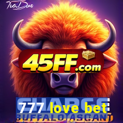 777 love bet